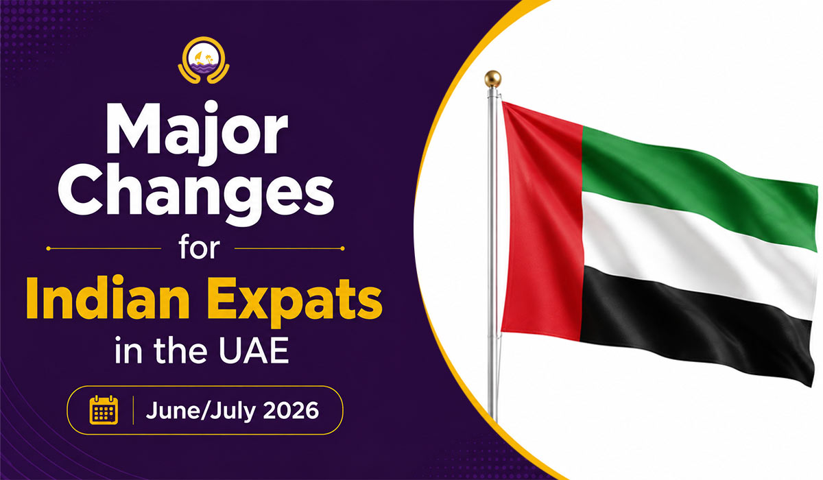 Major Changes for Indian Expats in the UAE June July 2026