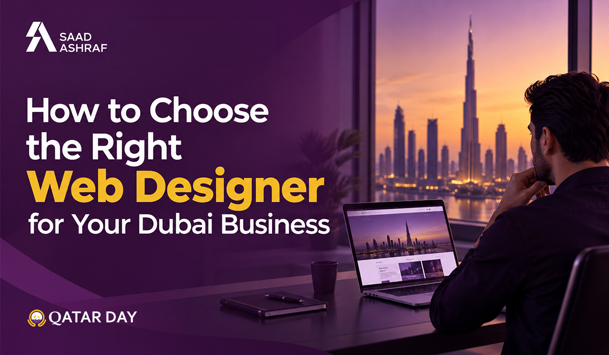 How to Choose the Right Web Designer for Your Dubai Business