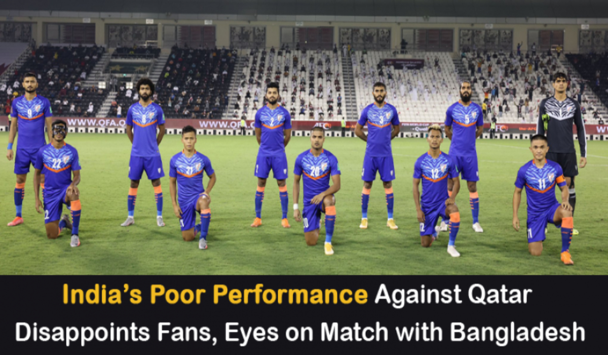 India’s poor performance against Qatar disappoints fans, eyes on match with Bangladesh